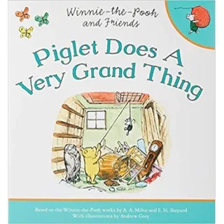 WINNIE-THE-POOH: PIGLET DOES A VERY GRAND THING