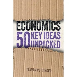 Economics: 50 Key Ideas Unpacked