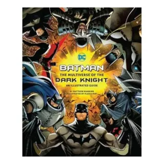 Batman : The Multiverse of the Dark Knight, Matthew K. Manning