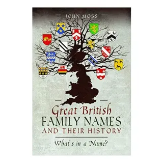 Great British Family Names and Their History