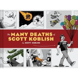 The Many Deaths of Scott Koblish