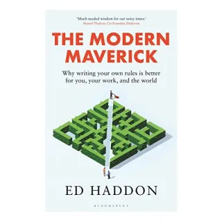Modern Maverick, Ed Haddon