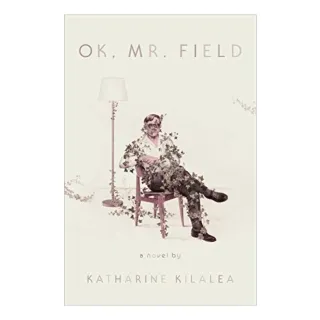 OK, Mr. Field