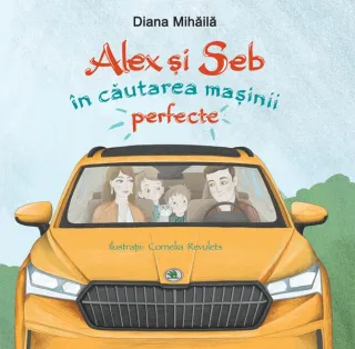Alex si Seb în căutarea mașinii perfecte