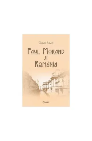 Paul Morand şi România