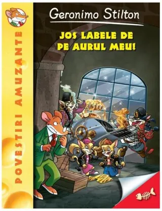 Jos labele de pe aurul meu! (Vol. 8)