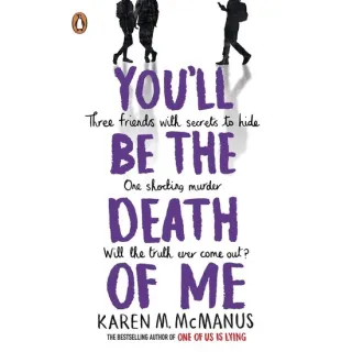 You'll Be the Death of Me - Karen M. McManus