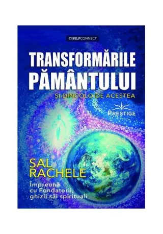 Transformările Pământului şi dincolo de acestea