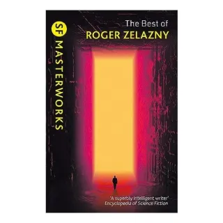 The Best of Roger Zelazny, Roger Zelazny