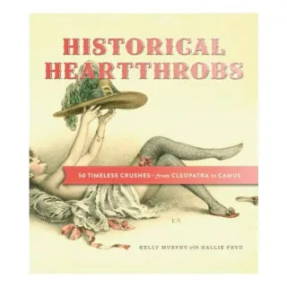 Historical heartthrobs