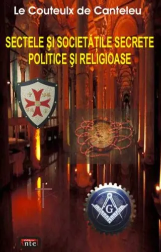 Sectele şi societăţile secrete politice şi religioase
