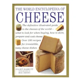 The World Encyclopedia of Cheese, Juliet Harbutt, Roz Denny