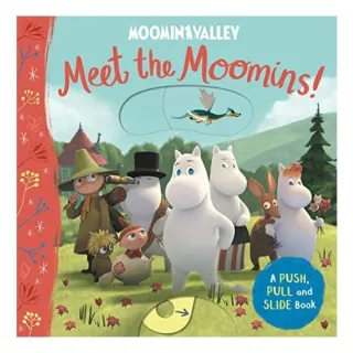 Meet the Moomins! a Push, Pull and Slide Book