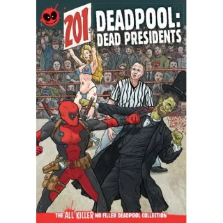 Deadpool: Dead Presidents by Duggan & Posehn
