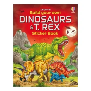 Build Your Own Dinosaurs and T. Rex Sticker Book