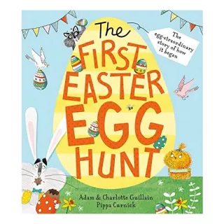 First Egg Hunt, Charlotte Guillain, Adam Guillain, Pippa Curnick