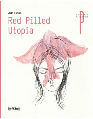Red Pilled Utopia