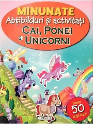 Minunate abțibilduri și activități: Cai, ponei și unicorni