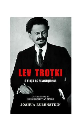Lev Troțki. O viață de revoluționar