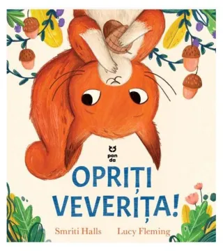 Opriți veverița!