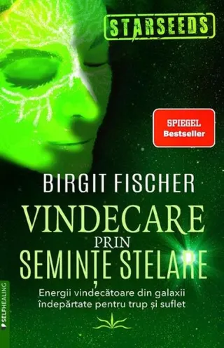 Vindecare prin semințe stelare