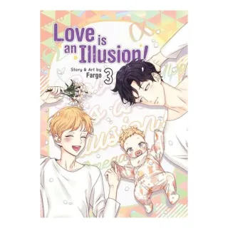 Love Is An Illusion! Vol. 3