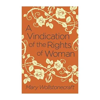 Vindication of the Rights of Woman
