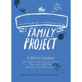The Family Project: A Creative Handbook