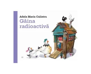 Găina radioactivă (Vol. 2)