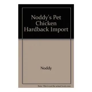 NODDY'S PET CHICKEN