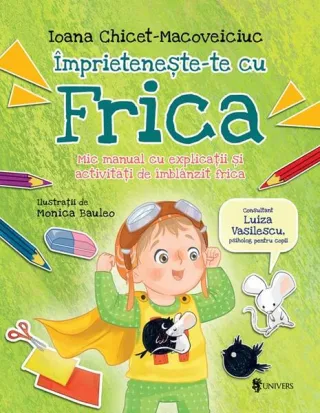 Împrietenește-te cu Frica