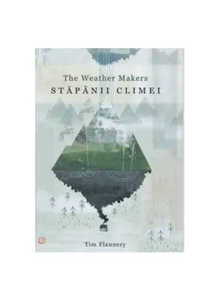 Stăpânii climei - The Weather makers