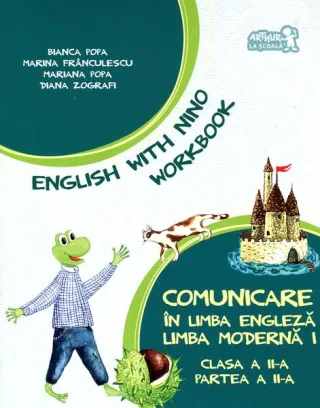 English with Nino. Comunicare în limba engleză. Limba modernă 1. Workbook. Clasa a II-a, Partea a II-a