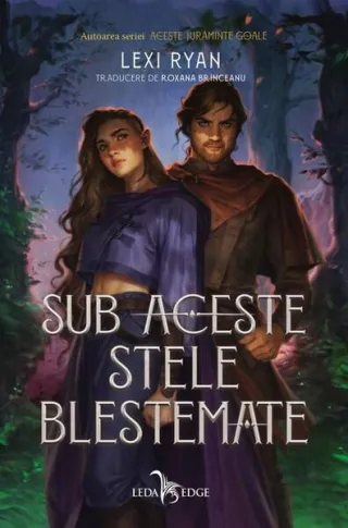 Sub aceste stele blestemate (Vol. 1)