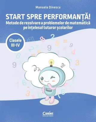 Start spre performanță! Clasele III-IV