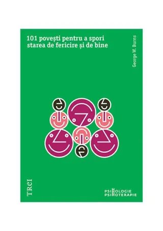 101 povești pentru a spori starea de fericire și de bine
