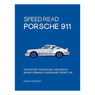 Speed Read Porsche 911, Wayne R. Dempsey
