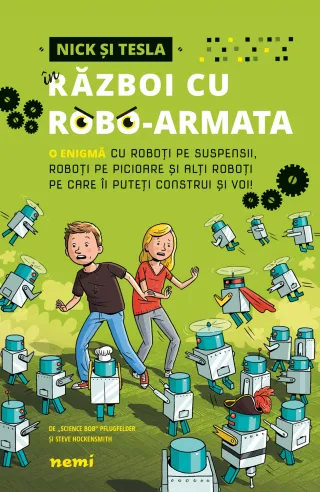 Nick și Tesla în război cu robo-armata