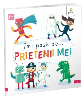 Îmi pasă de... PRIETENII MEI
