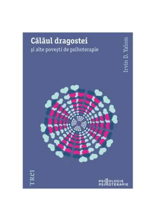 Călăul dragostei. Şi alte poveşti de psihoterapie