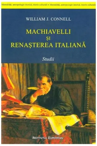 Machiavelli și renașterea italiană. Studii