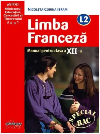 Limba Francezǎ L2. Manual pentru clasa a XII-a