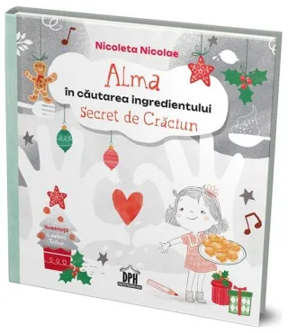 Alma în căutarea ingredientului secret de Crăciun