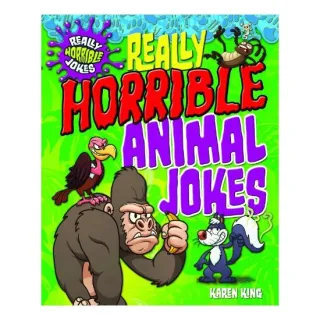 Really Horrible Animal Jokes