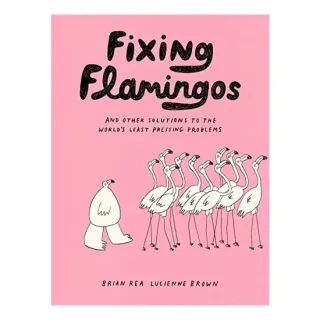 Fixing Flamingos