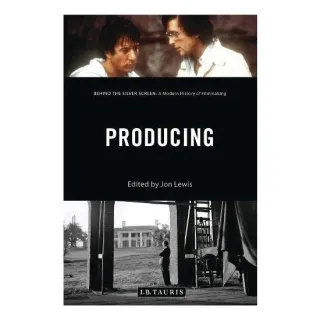 Producing : Behind the Silver Screen