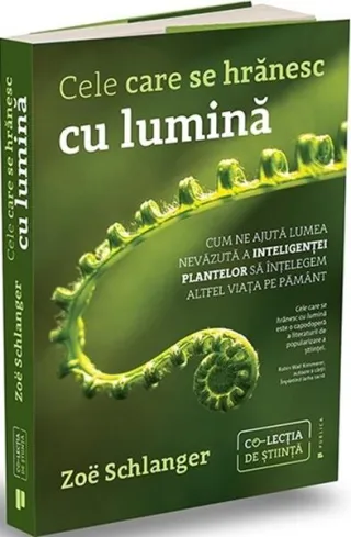 Cele care se hrănesc cu lumină