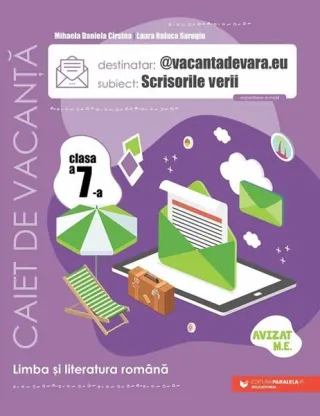 Scrisorile verii. Caiet de antrenament pentru limba și literatura română. Clasa a VII-a
