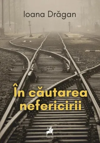În căutarea nefericirii