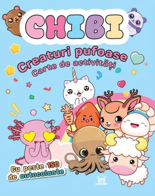 Chibi. Creaturi pufoase. Carte de activități